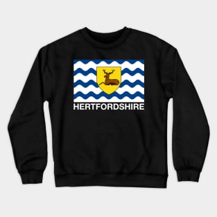 Hertfordshire County Flag - England Crewneck Sweatshirt